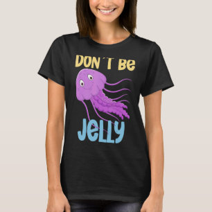 Wees geen kwallen. t-shirt