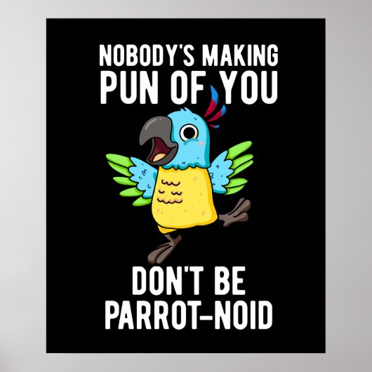 Wees geen parrot-noïde grappige vogelpest parrot d poster (Voorkant)