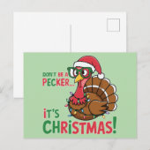 Wees geen pecker, het is Kerstmis Feestdagenkaart (Voorkant / Achterkant)