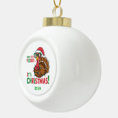 Wees geen pecker, het is Kerstmis Keramische Bal Ornament (Rechts)