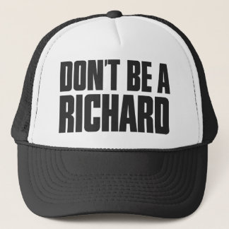 Wees geen Richard Trucker Pet