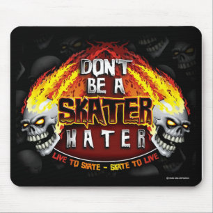 Wees geen Skater Hater (Mousepad) Muismat
