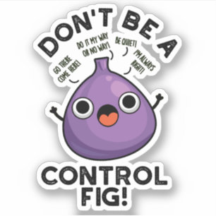 Wees geen stoute, grappige fruitpun sticker