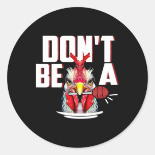 Wees geen sucker haan lolly grappige vaders dag ronde sticker