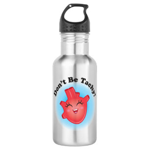 Wees geen Tachy Nurse Water Fles