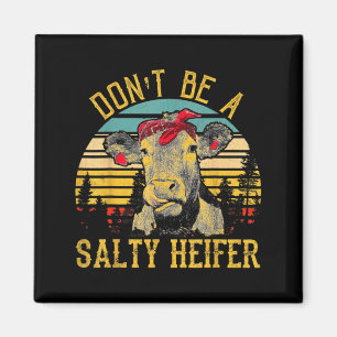 Wees geen zoute vaars Funny Cow Magneet