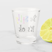 Wees Gekke Het is oké Shot Glas (Achterkant)