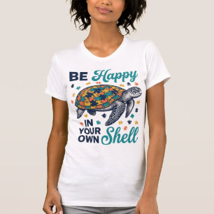 Wees Gelukkig In Je Eigen Schil Schildpad Shirt On