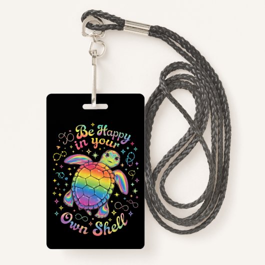 Wees gelukkig in je eigen Shell Rainbow Turtle aut Badge (Voorkant met draagriem)