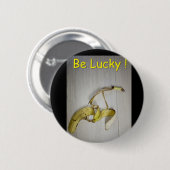 Wees Gelukkig ! Ronde Button 5,7 Cm (Voorkant /achterkant)
