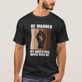 Wees gewaarschuwd Mijn ouders kijken naar mij Ance T-shirt
