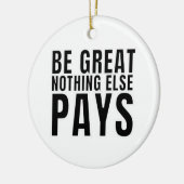 Wees geweldig, anders betalen keramisch ornament (Links)