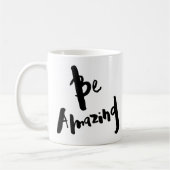 "Wees geweldig" - Inspirerend Mok (Links)