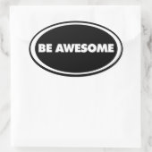 Wees Geweldige ovale Sticker (Tas)