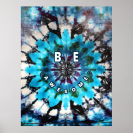 Wees Geweldige Tie Dye Design Poster