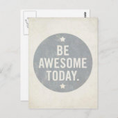 Wees Geweldige vandaag Briefkaart (Voorkant / Achterkant)