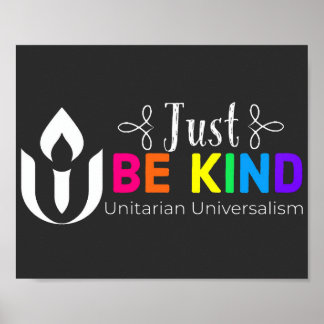 Wees gewoon een vriendelijk universeel universum poster