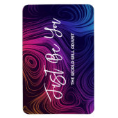 Wees gewoon groovy kleurrijke regenboog wervelinge magneet (Verticaal)