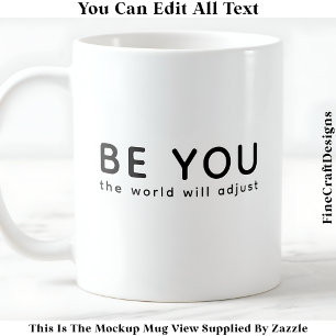 Wees gewoon jezelf 070 Inspirerende Motivatie Quot Koffiemok