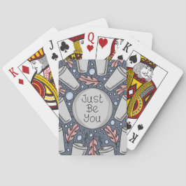 Wees gewoon jezelf- handgetekende illustratie pokerkaarten