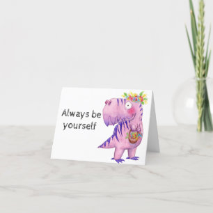 Wees gewoon T-Rex Birthday-kaart Bedankkaart