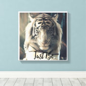Wees gewoon Tiger Canvas Art (Insitu (Houten vloer))