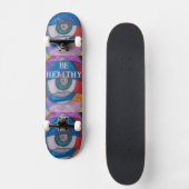 WEES GEZOND SCHAATS BOARD ONTWERP VAN PAULA REILLY SKATEBOARD (Voorkant)