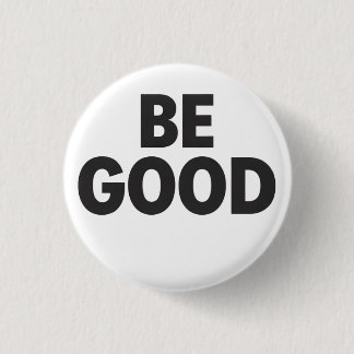 Wees goed knoop  ronde button 3,2 cm