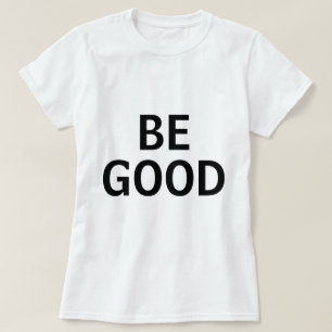 Wees Goed T-shirt