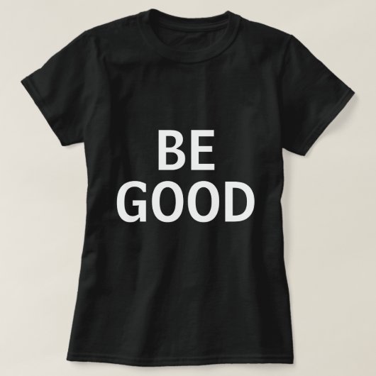 Wees Goed T-shirt (Design voorkant)