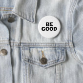 WEES GOED Tekst Wit Ronde Button 5,7 Cm (In situ)