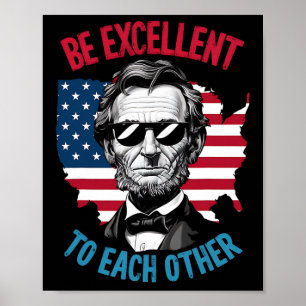 Wees goed voor elkaar met de Amerikaanse vlag Abe  Poster