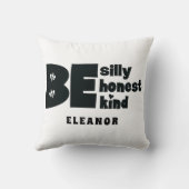 Wees Grappig Ehrlijk Vriendelijk Inspirerende Naam Kussen (Achterkant)