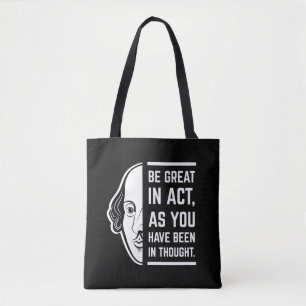 Wees Groot In Acteer Shakespeare Thespian Citaat Draagtas