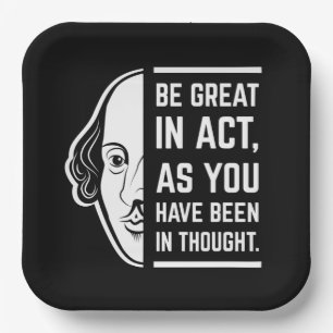 Wees Groot In Acteren Shakespeare Thespiaan Citaat Papieren Bordje