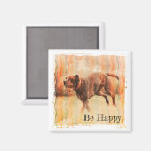 Wees Happy Dog Magneet (Voorkant / Achterkant)