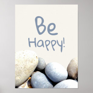 Wees Happy Motivatie Quote Typography Pebbles Poster