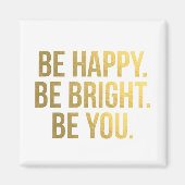 Wees Happy Quote Gold Typography Magnet Magneet (Voorkant)