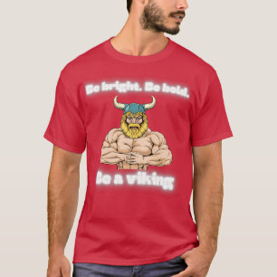 Wees helder en vaag als wandelaar t-shirt
