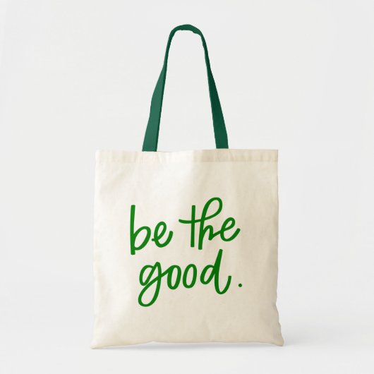 Wees het goede tote bag (Voorkant)