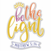 Wees het licht in de wereld sticker (Voorkant)