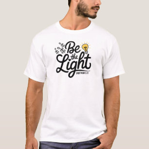 Wees Het Licht Matteus 5 14 Bijbelvers Christelijk T-shirt