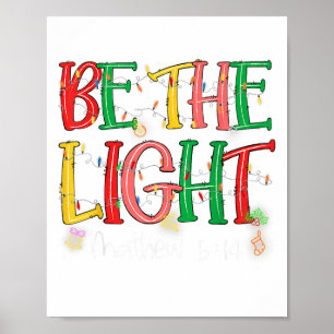 Wees Het Licht Mattheüs 5_14 Christelijke Prettig  Poster