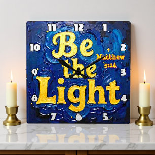 Wees het Licht Mattheüs 5:14 in Textured Blauw Vierkante Klok