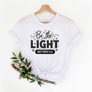 Wees het Licht T-Shirt Bijbelvers T-Shirt