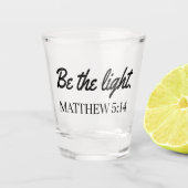 Wees het lichtmathew 5:14 bijbelvak shot glas (Voorkant)