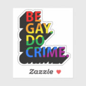 WEES HOMO DOE MISDAAD STICKER (Vel)