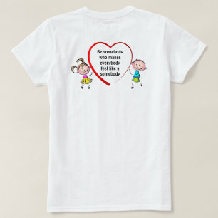 Wees iemand t-shirt