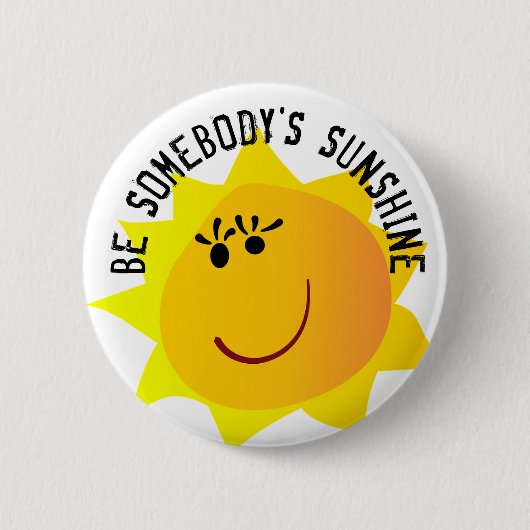 Wees iemands Sunshine Button (Voorkant)