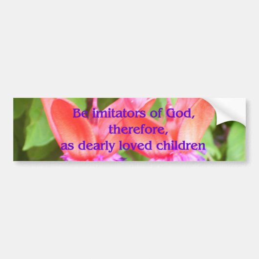 Wees imitators van God Bumpersticker (Voorkant)